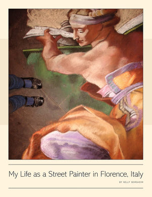 My Life As A Street Painter In Florence, Italy,Used