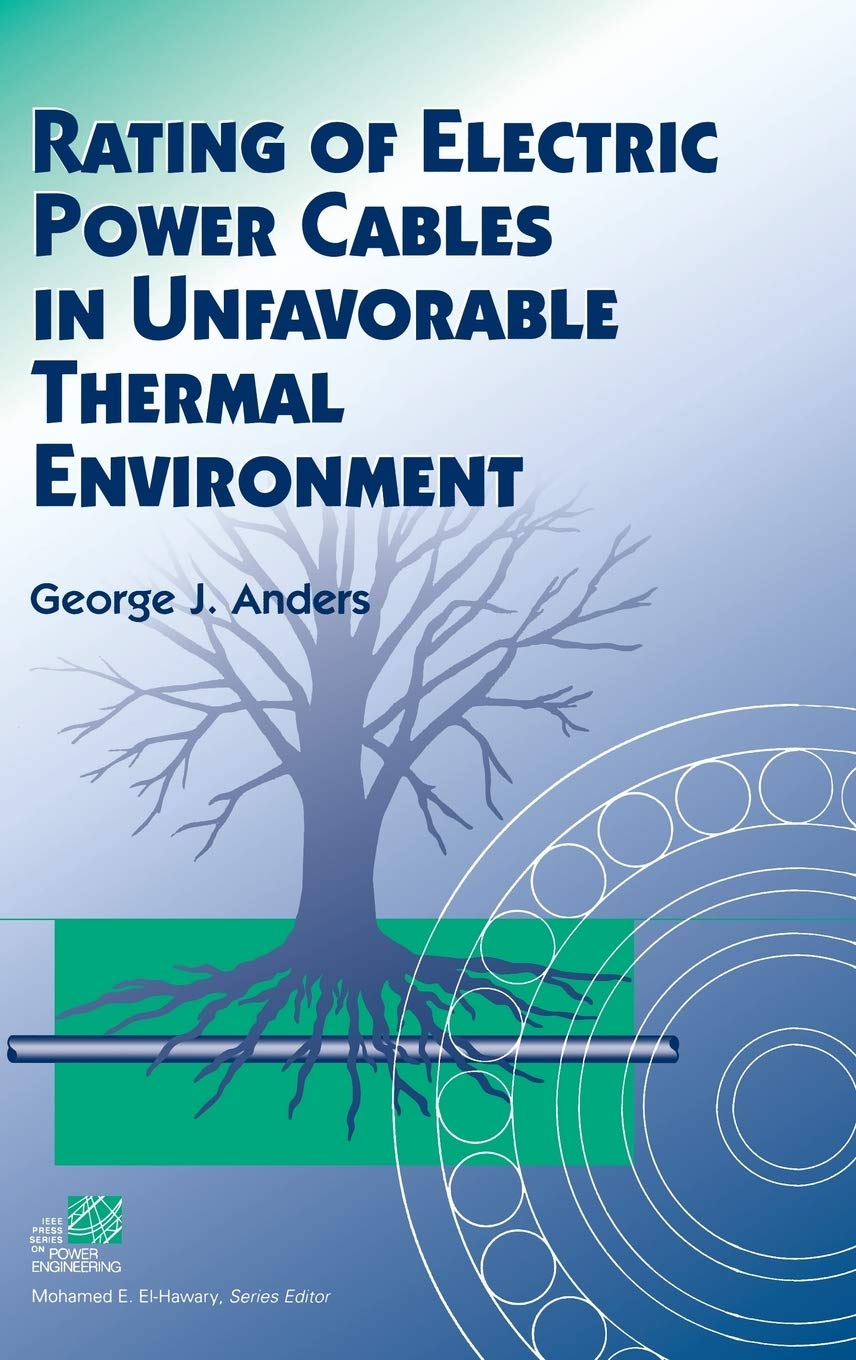 Rating of Electric Power Cables in Unfavorable Thermal Environment,Used
