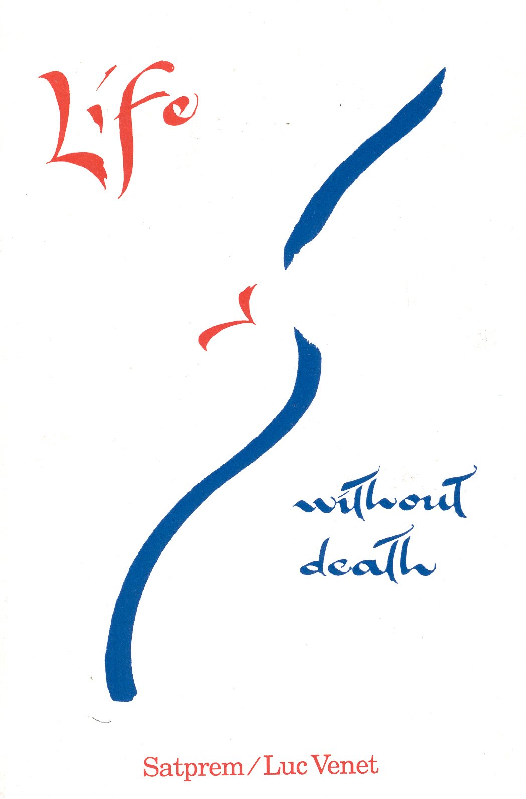Life Without Death (English And French Edition)