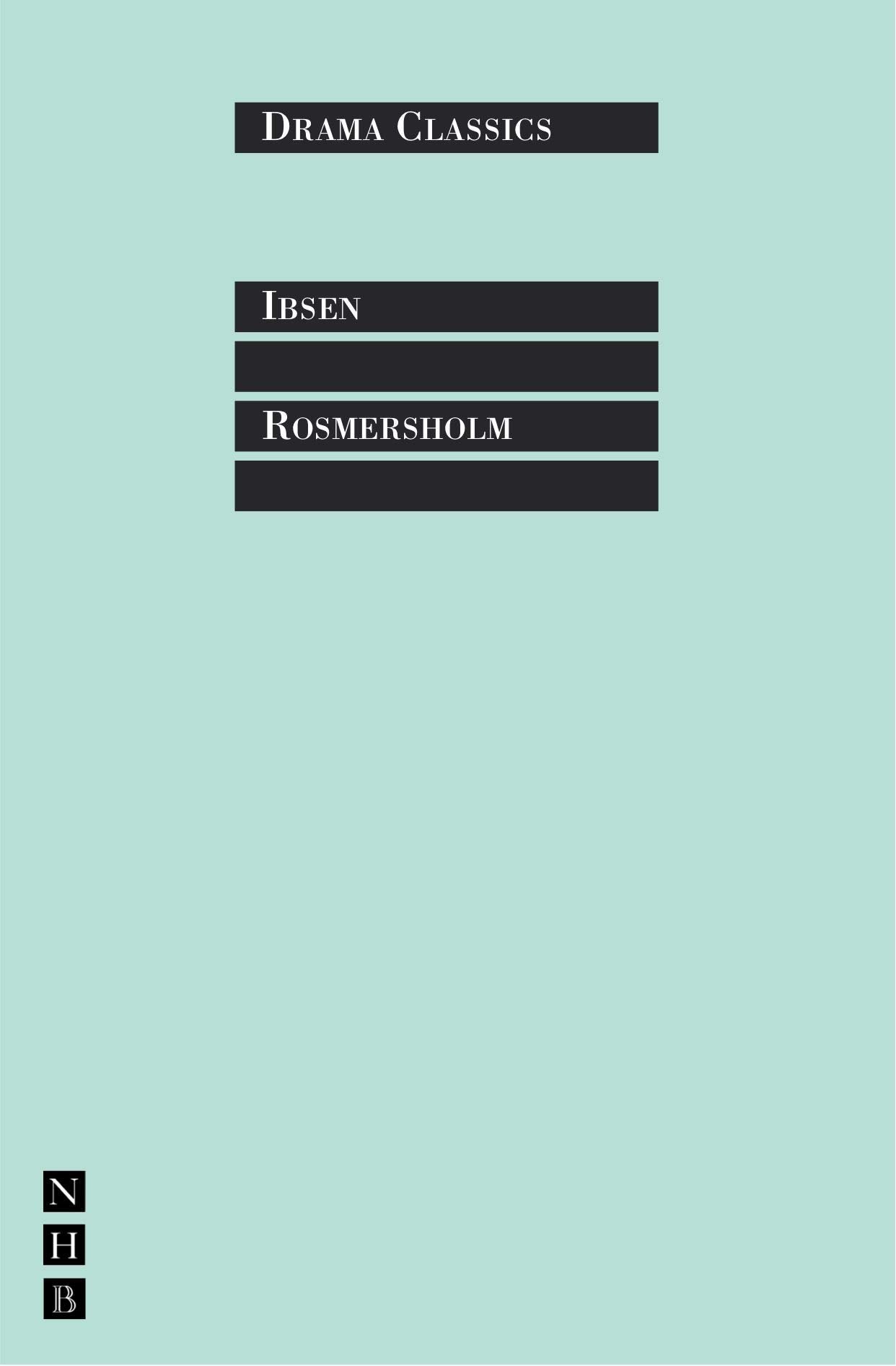 Rosmersholm (Drama Classics),Used