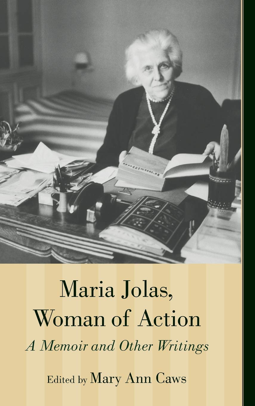 Maria Jolas, Woman of Action: A Memoir and Other Writings,Used