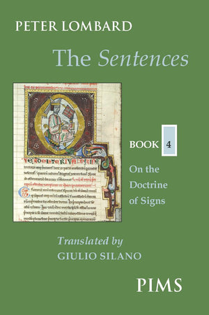 The Sentences, Book 4: On The Doctrine Of Signs (Mediaeval Sources In Translation),Used