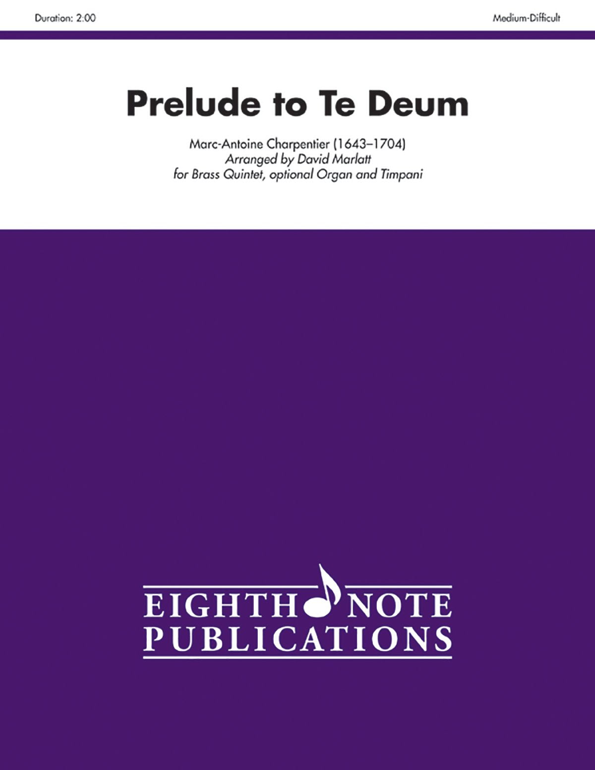 Prelude To Te Deum: For Brass Quintet, Optional Organ And Timpani (Eighth Note Publications),Used