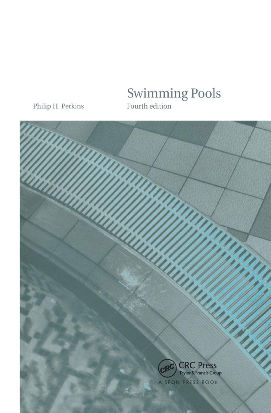 Swimming Pools: Design and Construction, Fourth Edition,Used