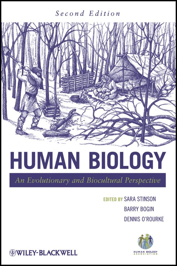 Human Biology: An Evolutionary and Biocultural Perspective,Used