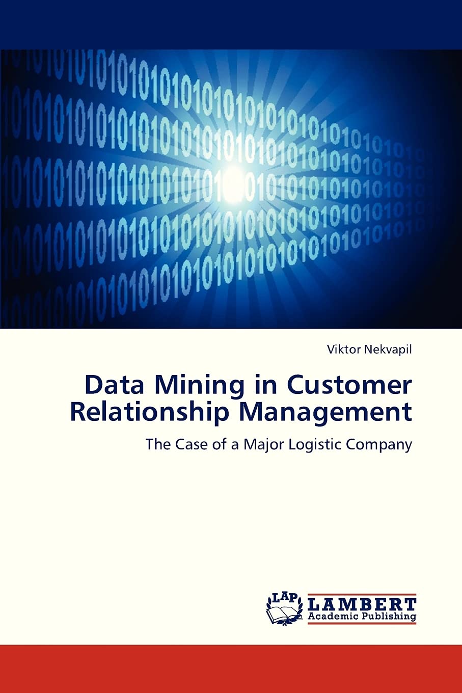 Data Mining in Customer Relationship Management: The Case of a Major Logistic Company,Used