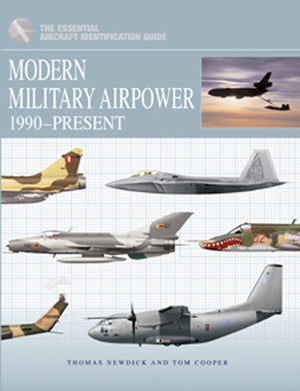 Modern Military Airpower: 1990Present (Essential Aircraft Identification Guide),Used