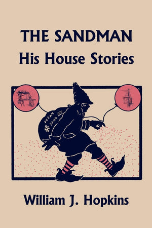 The Sandman: His House Stories (Yesterday's Classics),Used