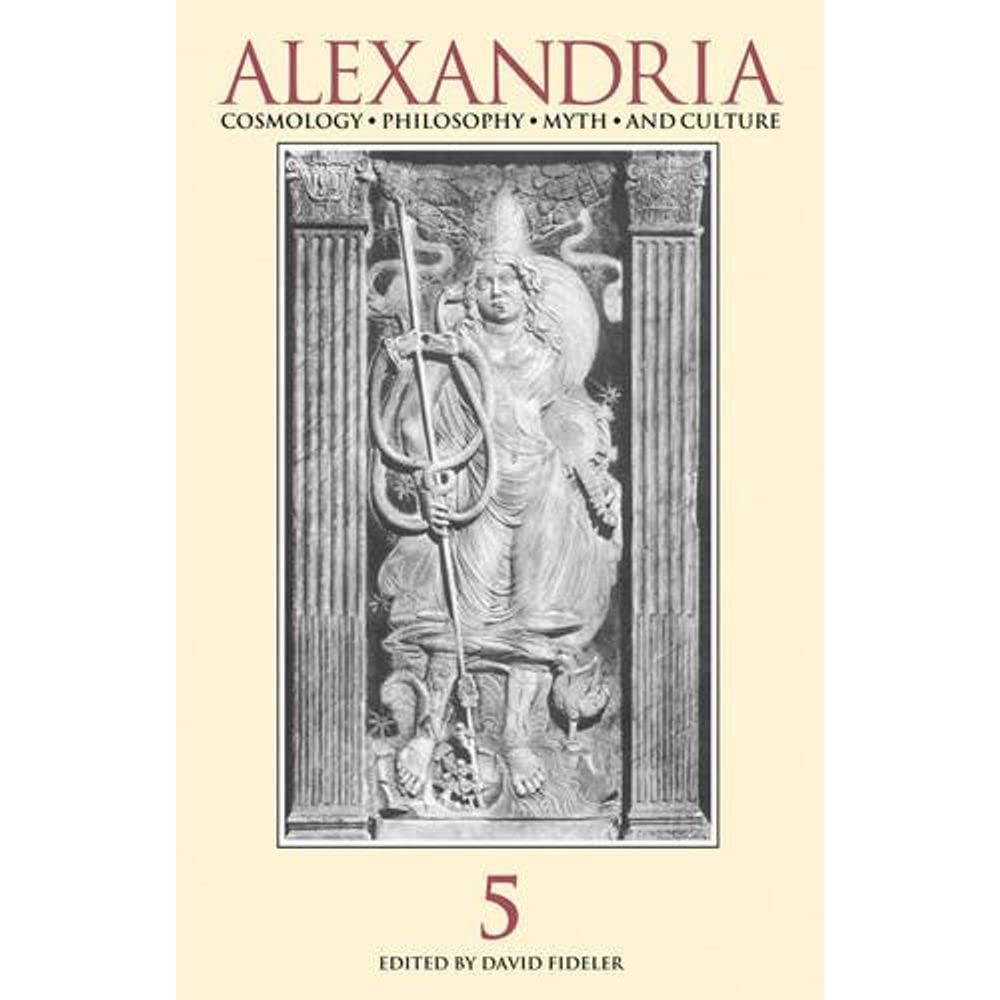 Alexandria 5: The Journal of Western Cosmological Traditions,New