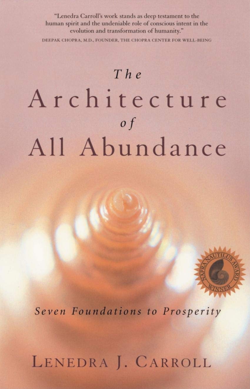 The Architecture of All Abundance: Seven Foundations to Prosperity,Used