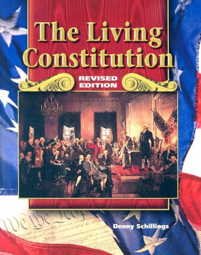 Living Constitution, Revised Edition (Glencoe Social Studies),Used