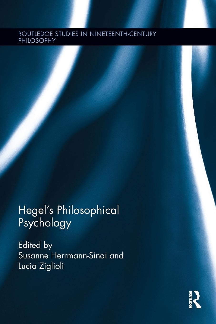 Hegel's Philosophical Psychology (Routledge Studies in NineteenthCentury Philosophy),Used