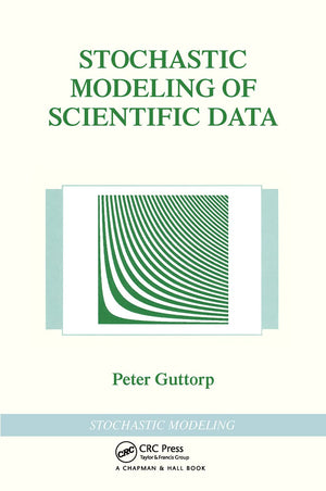 Stochastic Modeling Of Scientific Data (Chapman & Hall/Crc Texts In Statistical Science),New