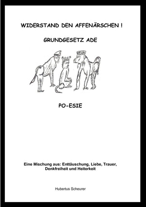 Widerstand den Affenrschen!: Grundgesetz ade (German Edition),Used