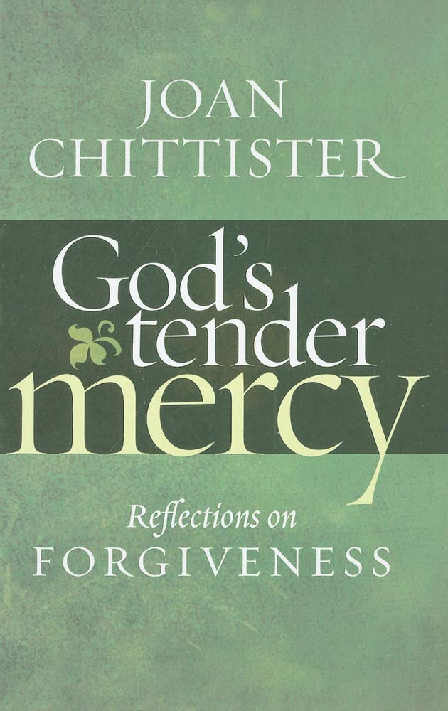 God'S Tender Mercy: Reflections On Forgiveness