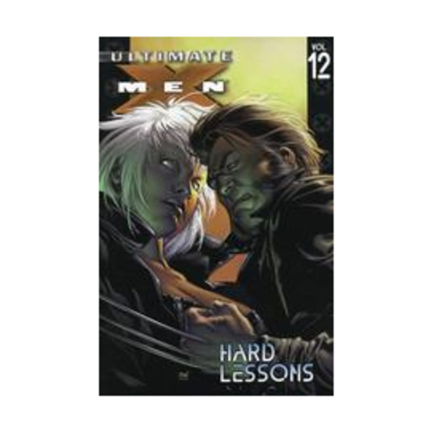 Ultimate Xmen Vol. 12: Hard Lessons,Used