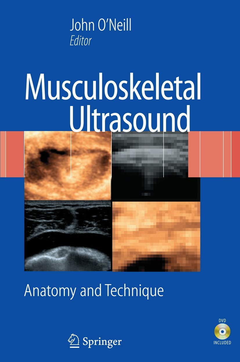Musculoskeletal Ultrasound: Anatomy and Technique,Used
