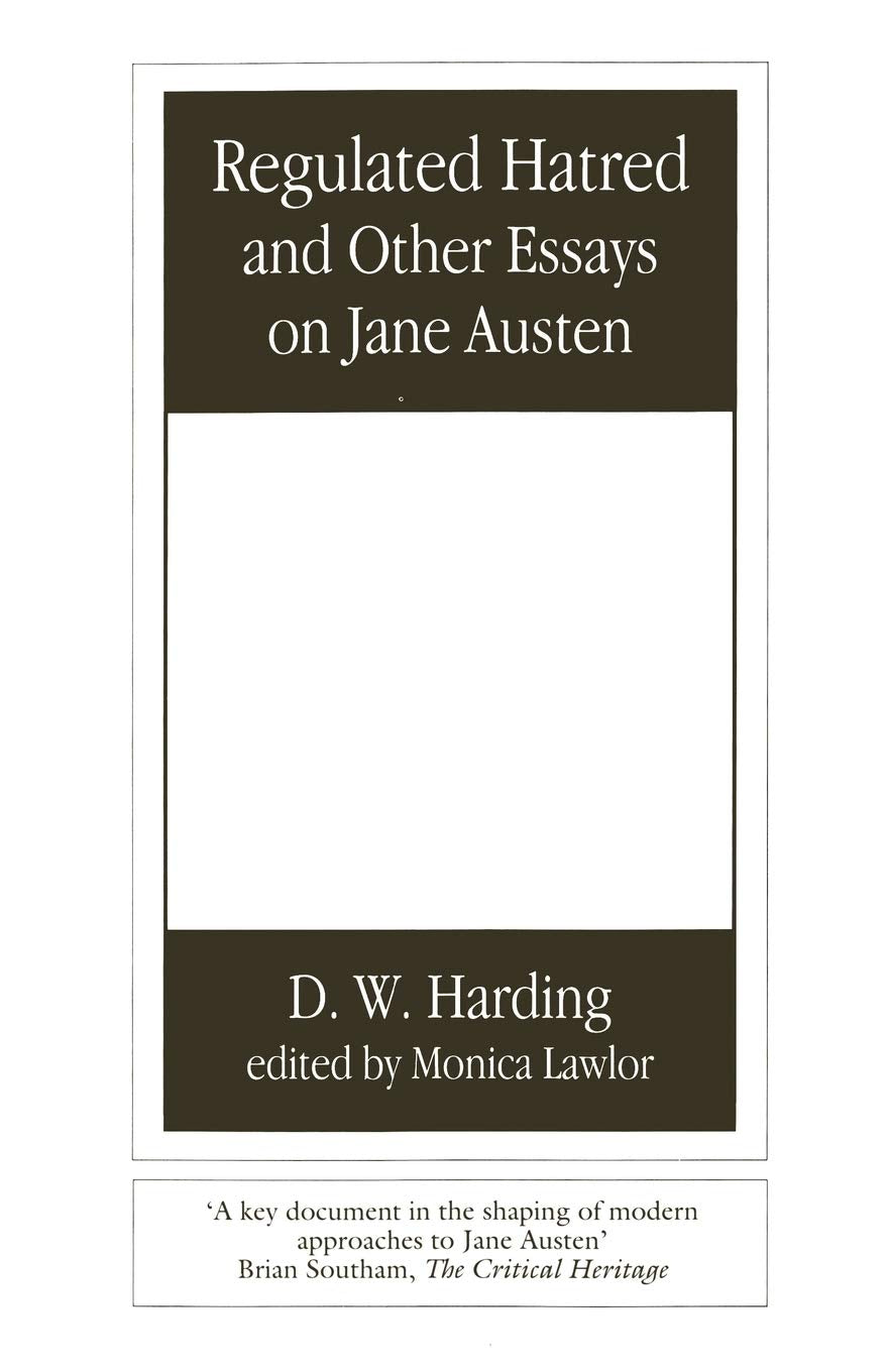 Regulated Hatred and Other Essays on Jane Austen,Used