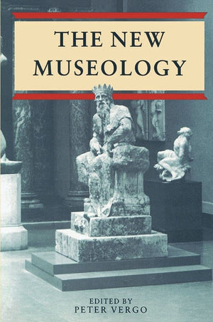 The New Museology,New