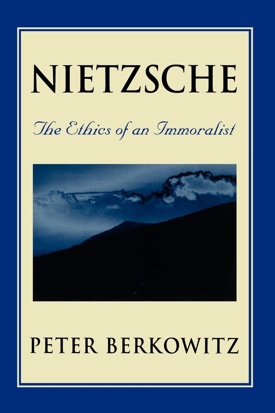 Nietzsche: The Ethics of an Immoralist,Used