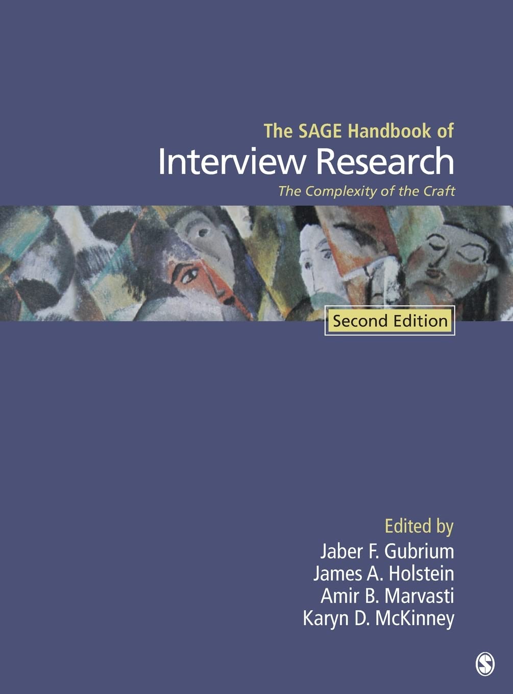 The SAGE Handbook of Interview Research: The Complexity of the Craft,Used