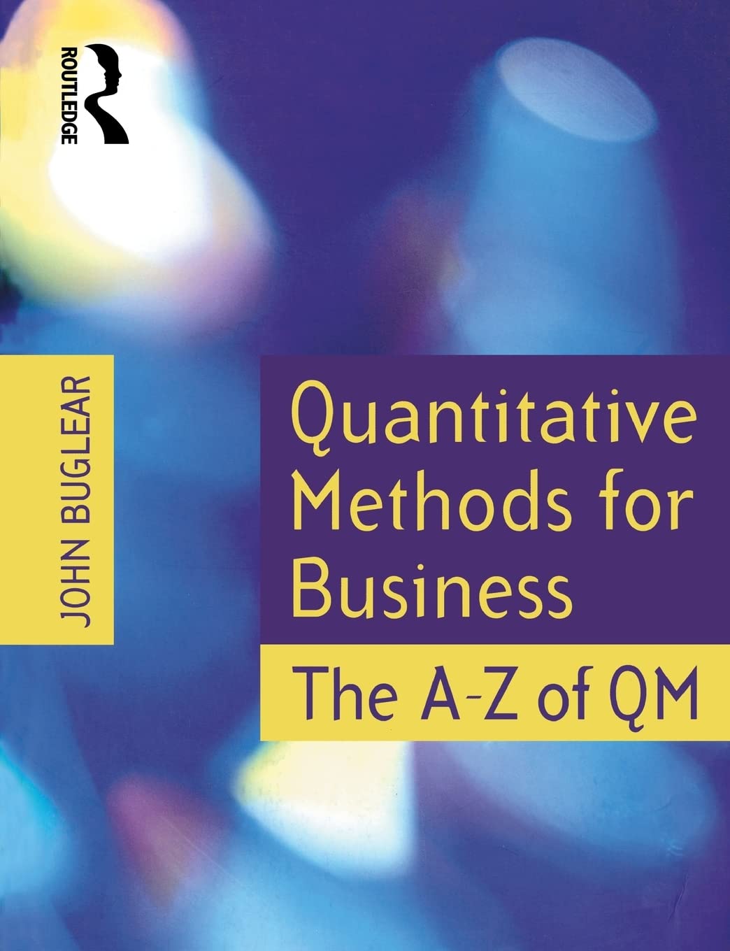 Quantitative Methods for Business,New