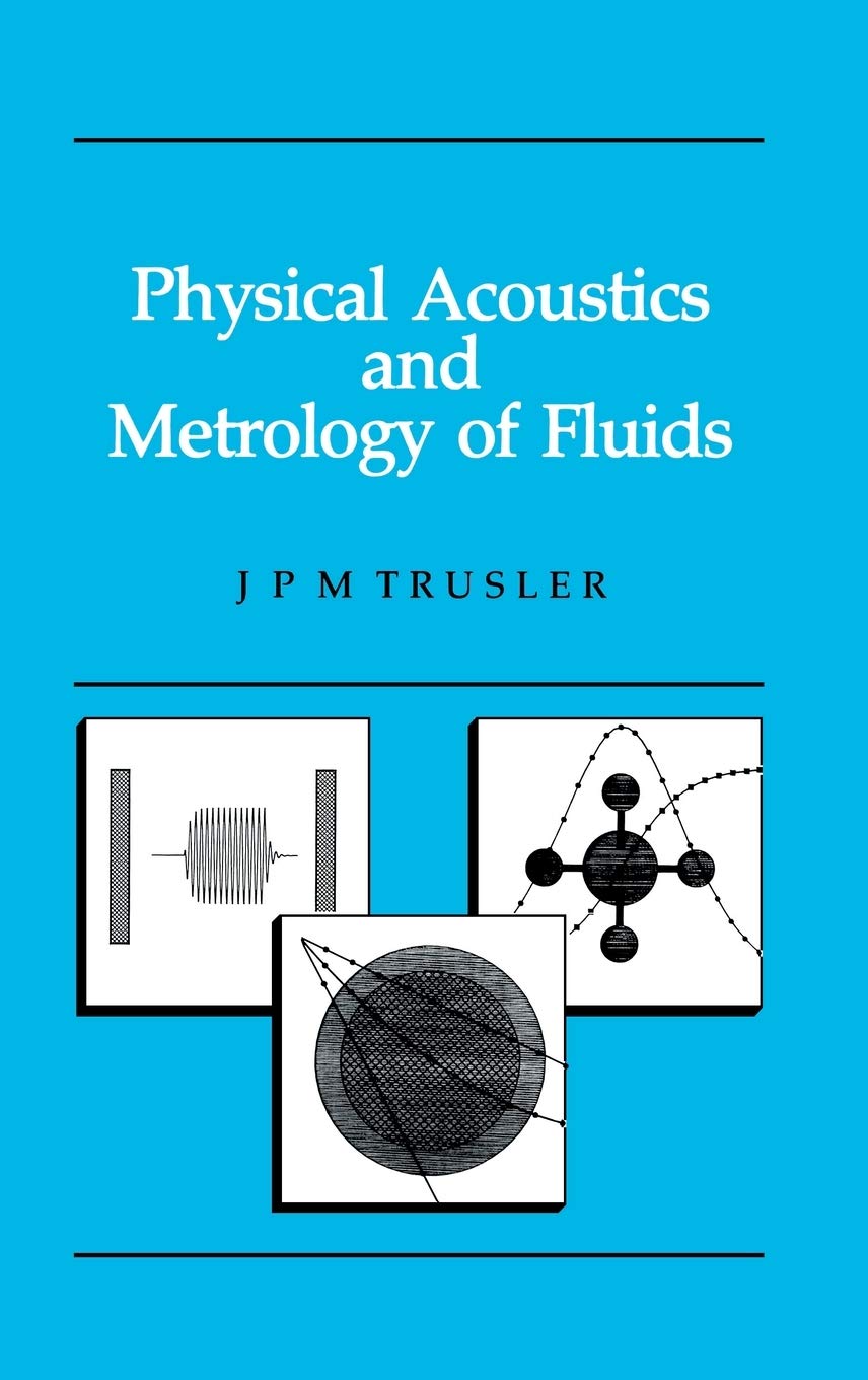 Physical Acoustics and Metrology of Fluids (Series in Measurement Science and Technology),Used