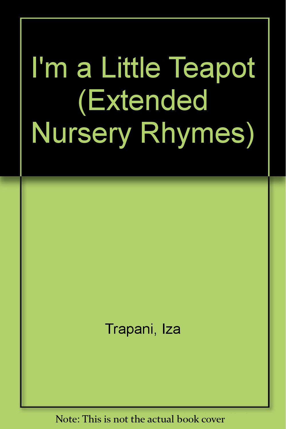 I'm a Little Teapot (Extended Nursery Rhymes),Used