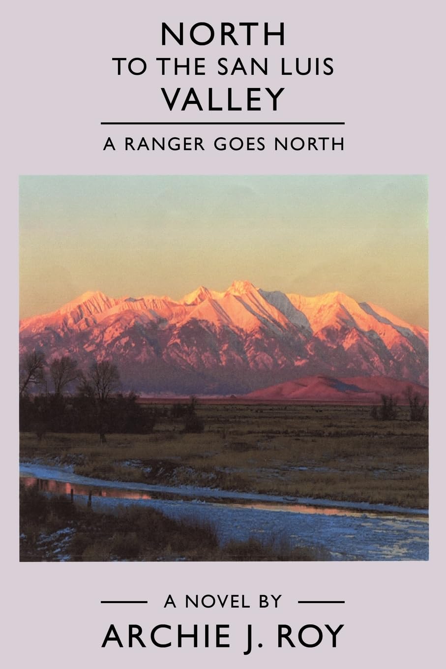 North To The San Luis Valley,Used