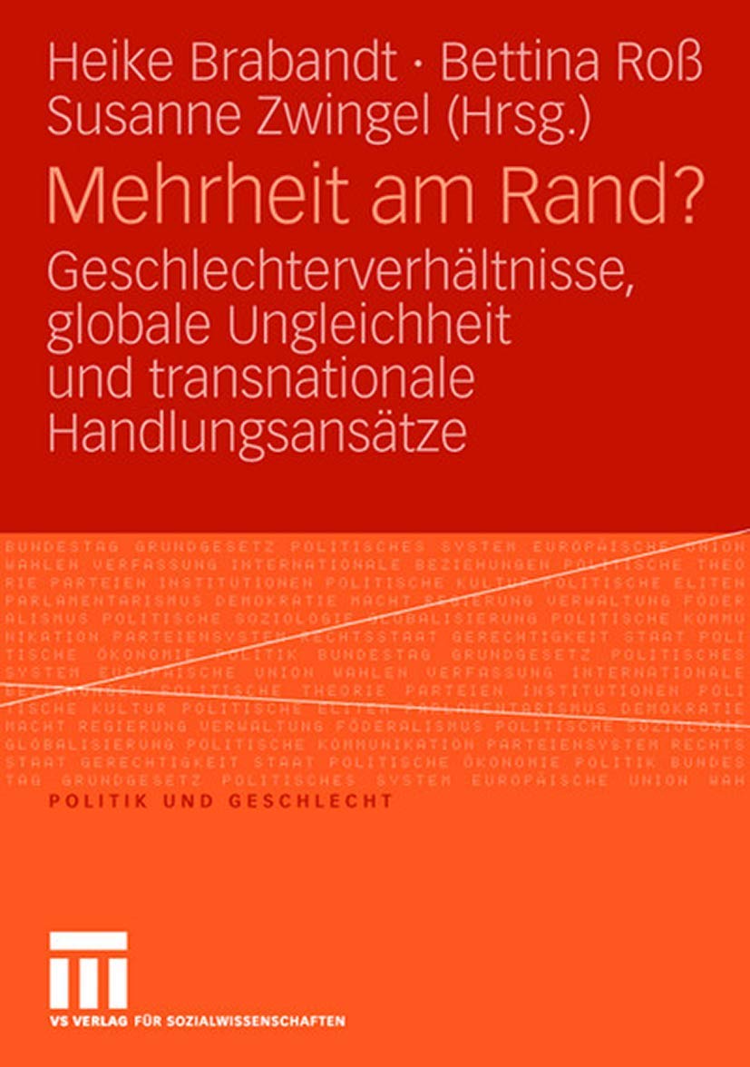 Mehrheit Am Rand?: Geschlechterverhltnisse, Globale Ungleichheit Und Transnationale Handlungsanstze (Politik Und Geschlecht) (Ge,Used