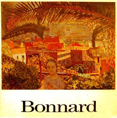 Bonnard: The Late Paintings,New