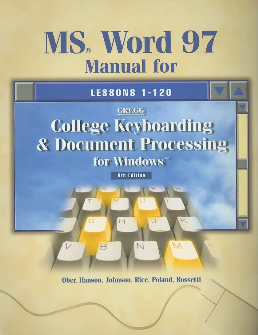 Gregg College Keyboarding & Document Processing for Windows, MS Word 97 Student Manual,Used