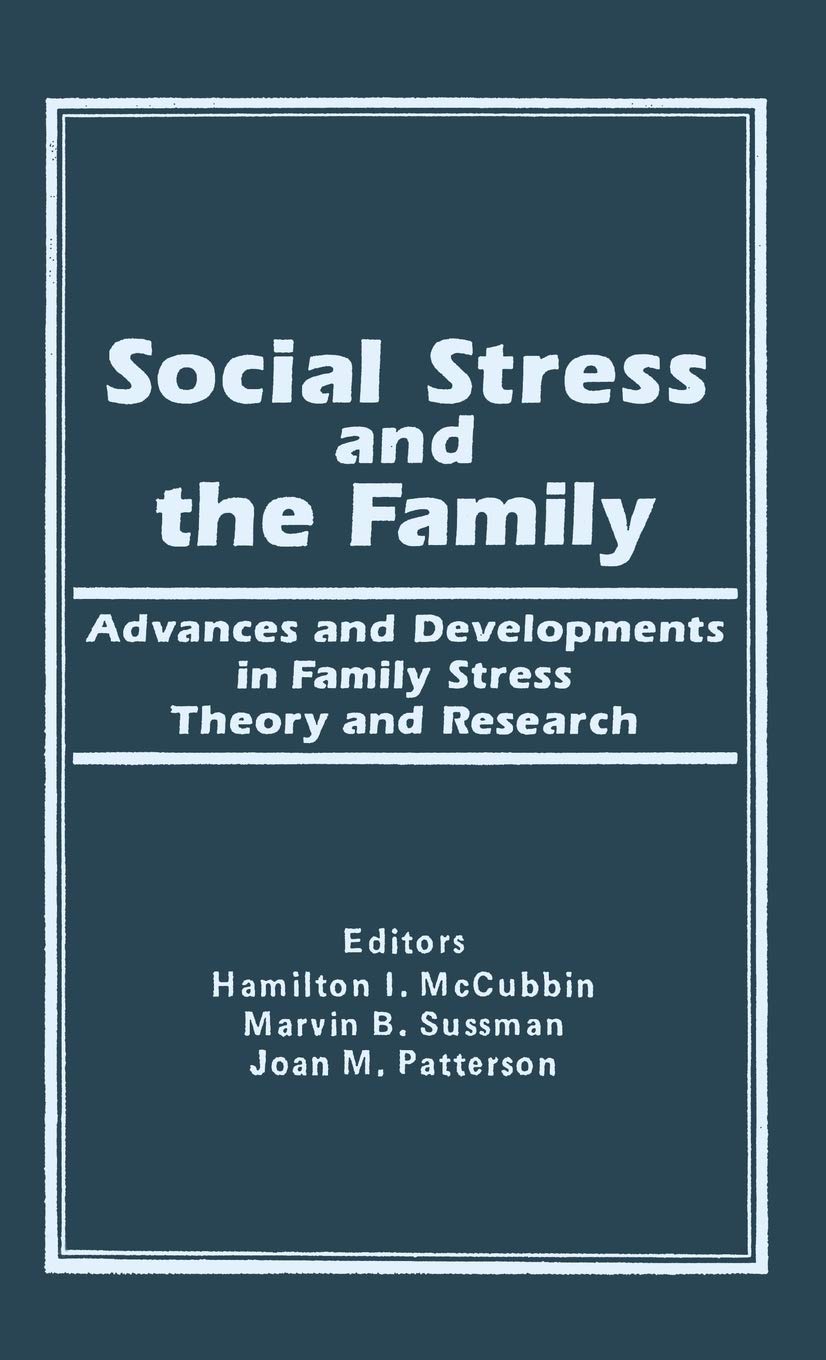 Social Stress and the Family: Advances and Developments in Family Stress Therapy and Research (Marriage & Family Review),Used