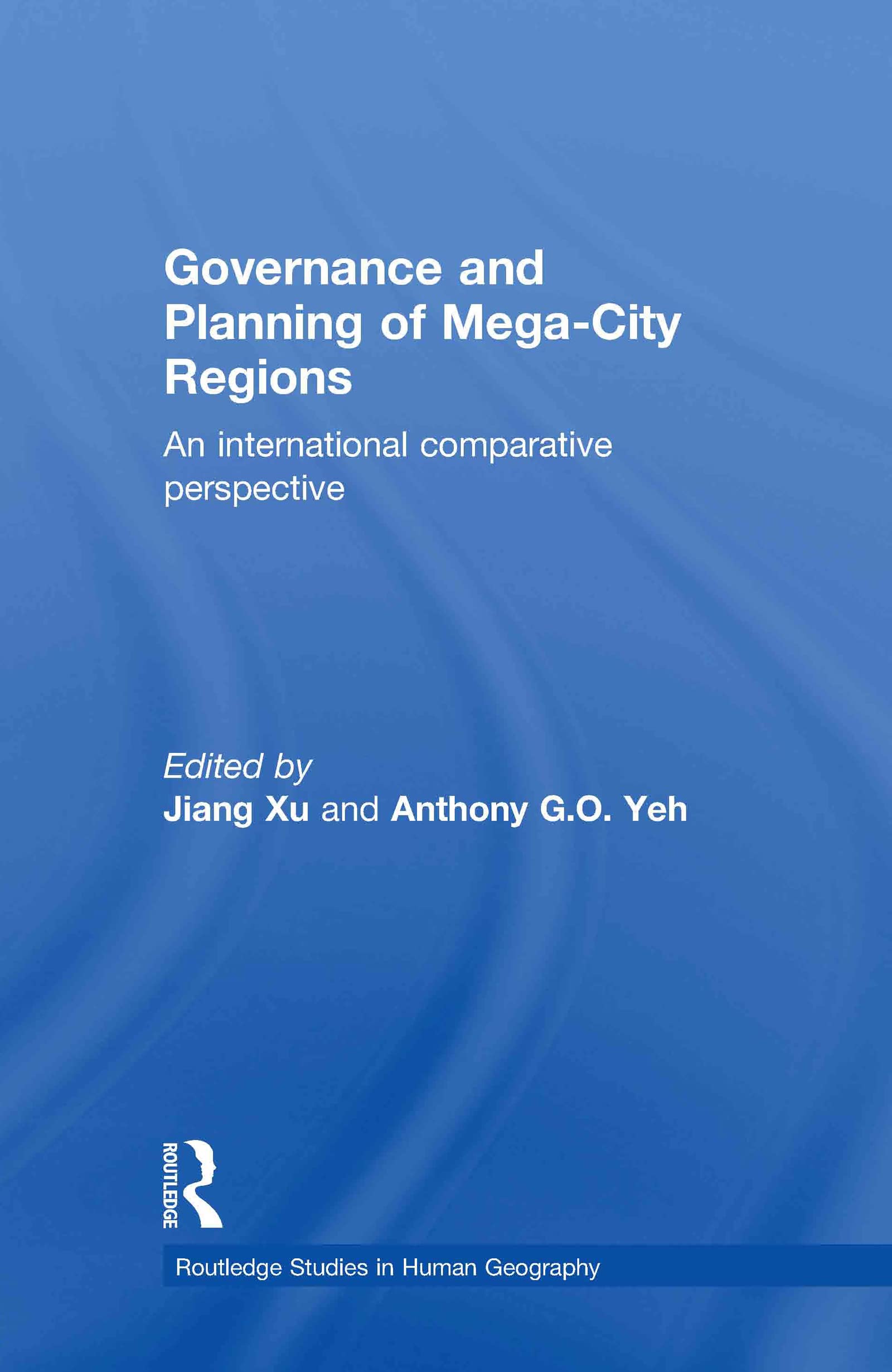 Governance and Planning of MegaCity Regions: An International Comparative Perspective (Routledge Studies in Human Geography),Used