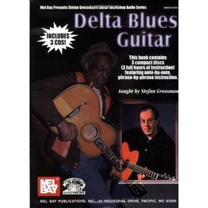 Delta Blues Guitar (Stefan Grossman's Guitar Workshop Audio),New