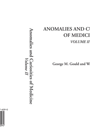 Anomalies and Curiosities of Medicine, Volume II,Used