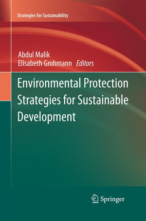 Environmental Protection Strategies for Sustainable Development (Strategies for Sustainability),Used