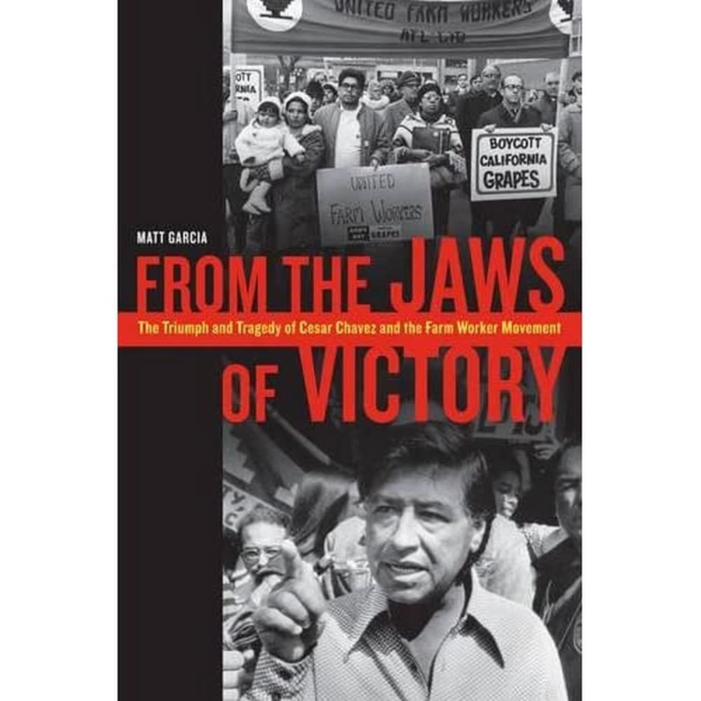 From the Jaws of Victory: The Triumph and Tragedy of Cesar Chavez and the Farm Worker Movement,Used