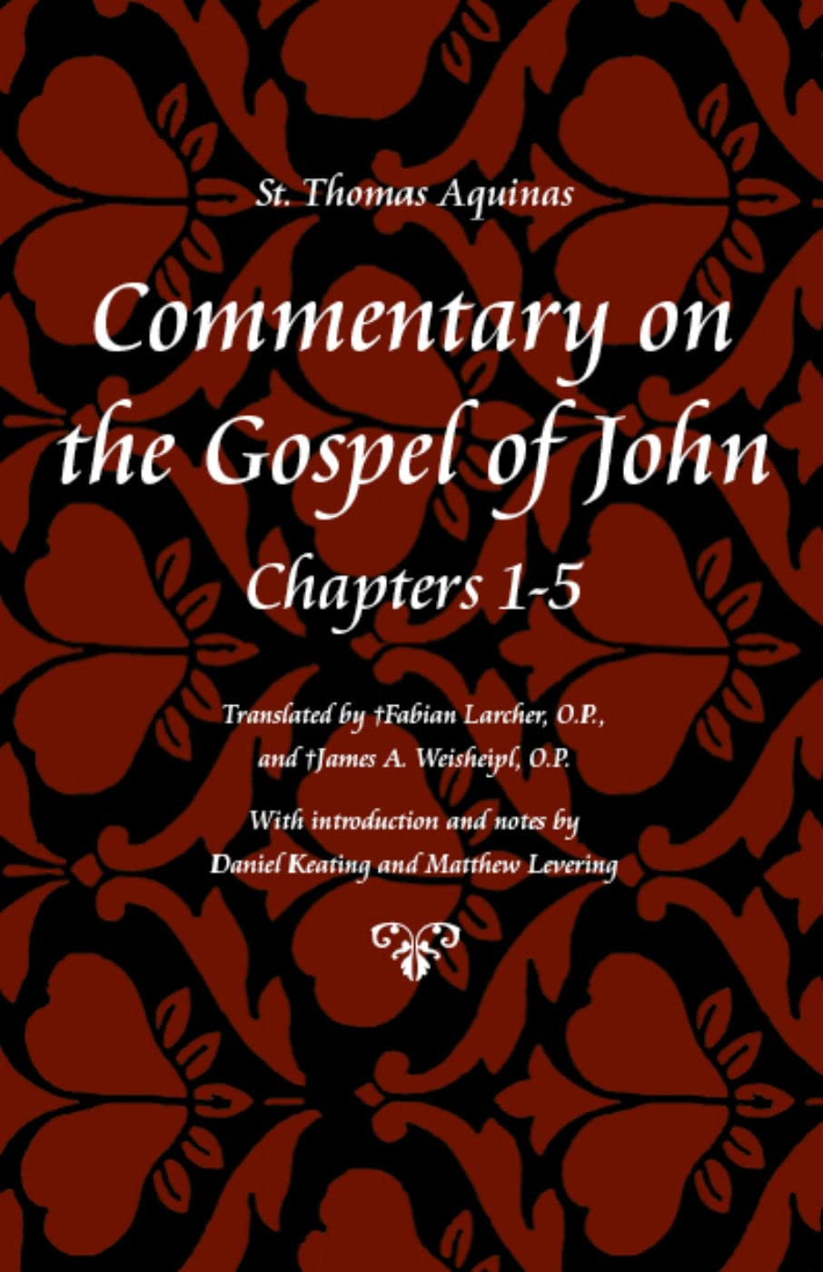 Commentary On The Gospel Of John, Books 15 (St Thomas Aquinas Scriptures),Used