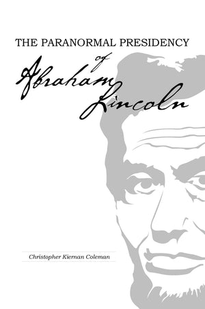The Paranormal Presidency of Abraham Lincoln,Used