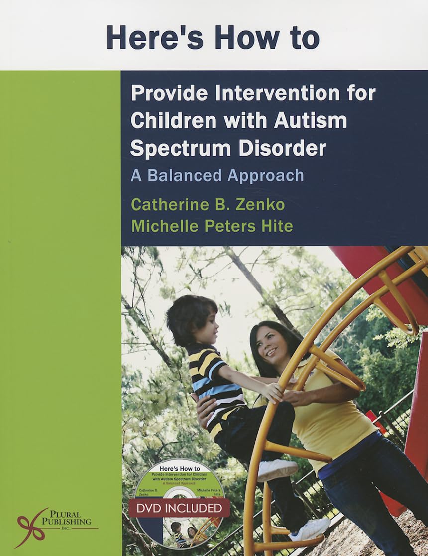 Here's How to Provide Intervention for Children with Autism Spectrum Disorder: A Balanced Approach,Used