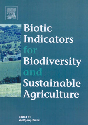 Biotic Indicators for Biodiversity and Sustainable Agriculture,Used