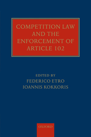 Competition Law and the Enforcement of Article 102,New