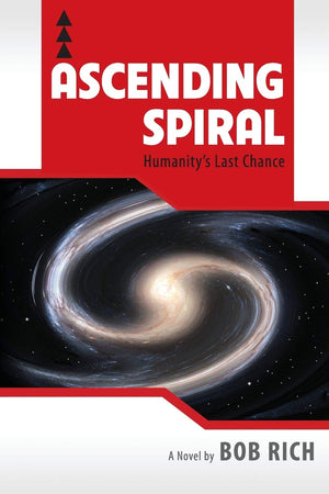 Ascending Spiral: Humanity's Last Chance,Used