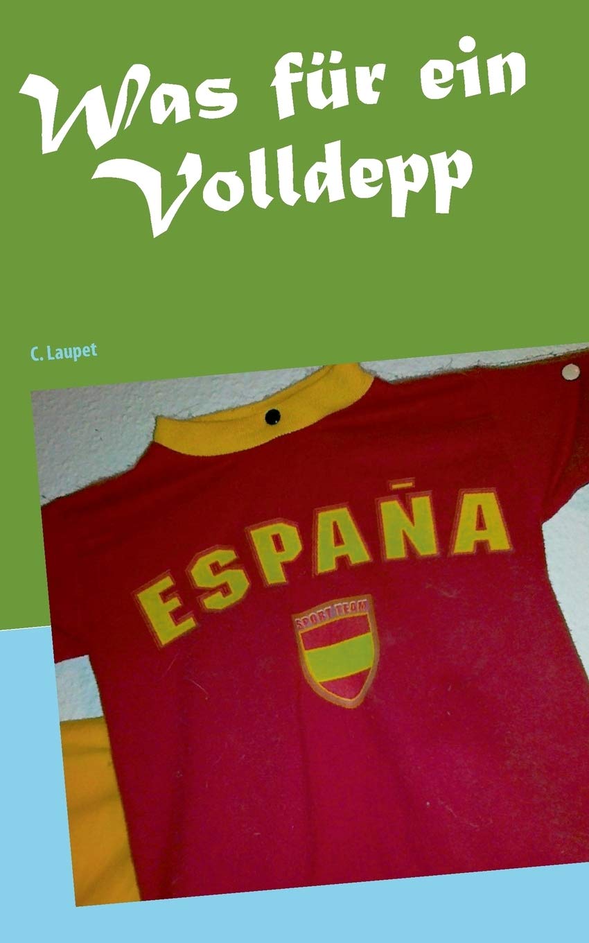 Was fr ein Volldepp (German Edition),Used