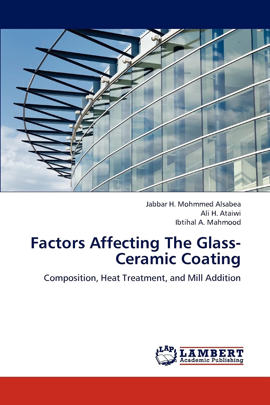 Factors Affecting The GlassCeramic Coating: Composition, Heat Treatment, and Mill Addition,Used