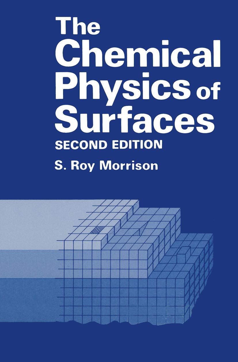 The Chemical Physics of Surfaces,Used