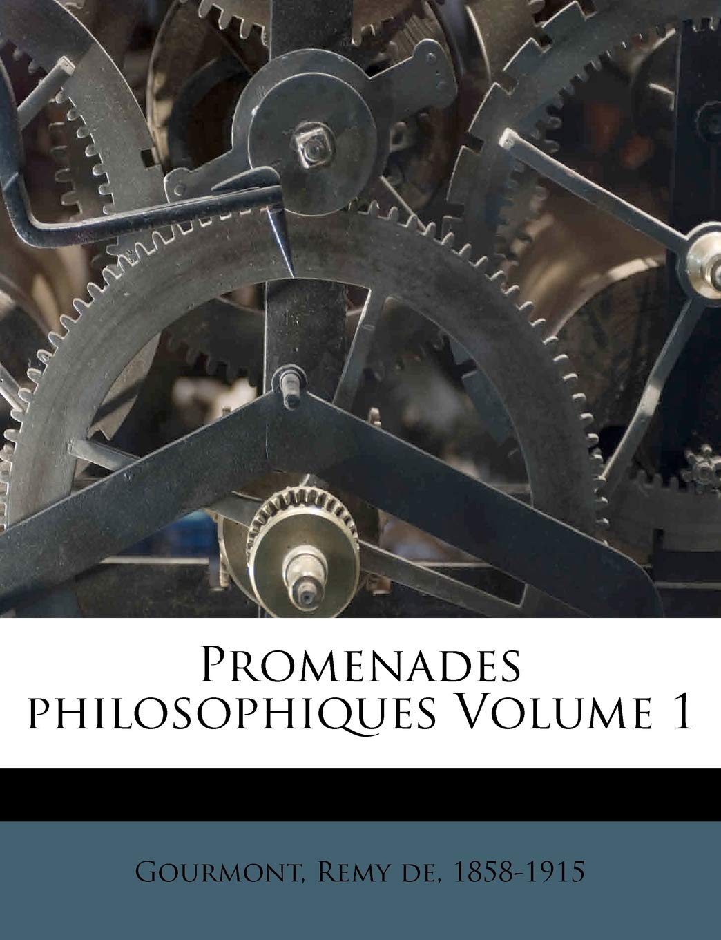 Promenades Philosophiques Volume 1 (French Edition),New