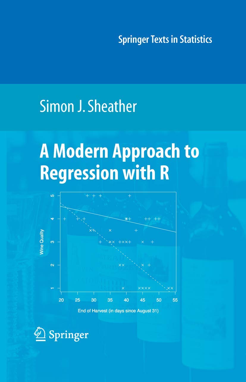 A Modern Approach to Regression with R (Springer Texts in Statistics),New