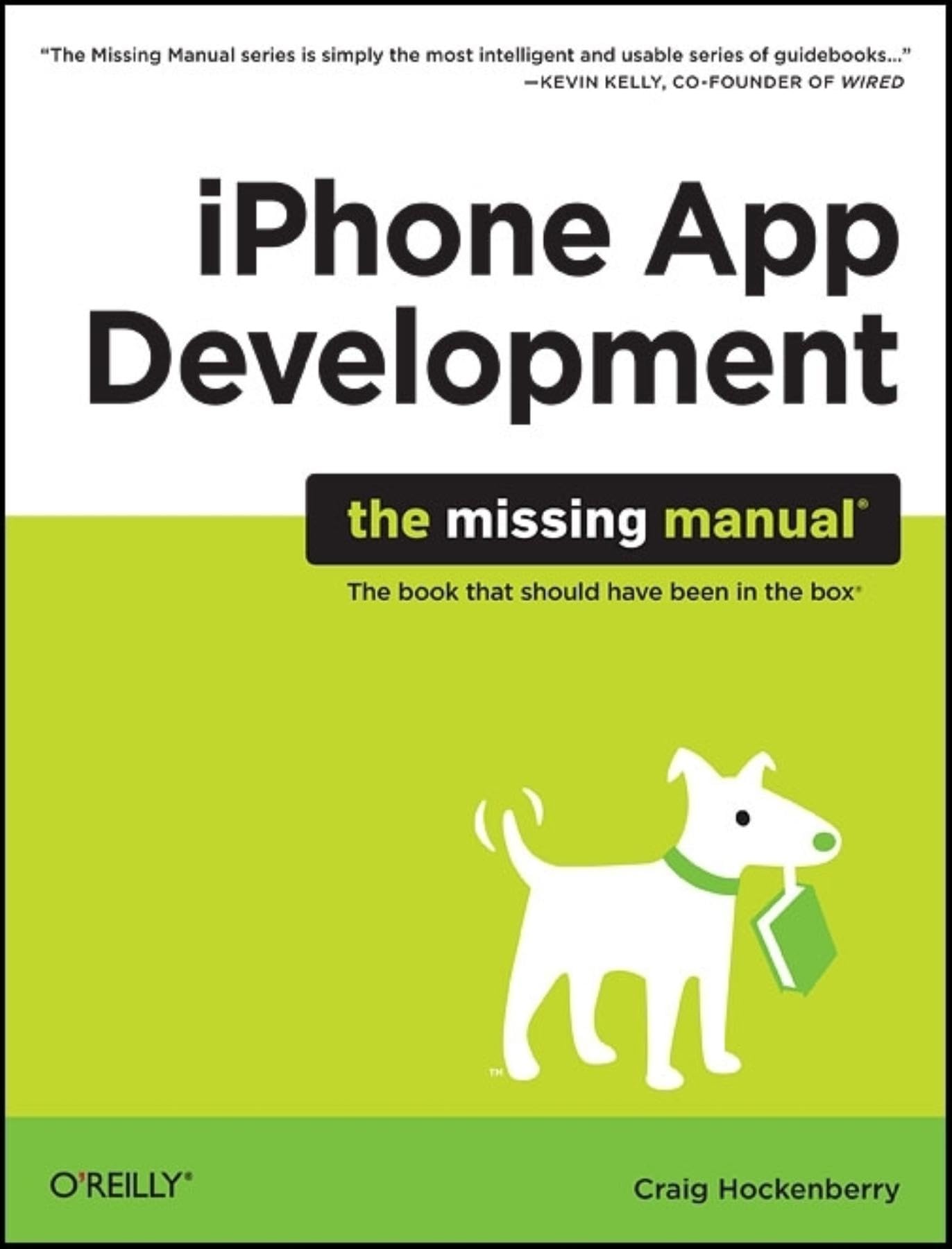 iPhone App Development: The Missing Manual,New
